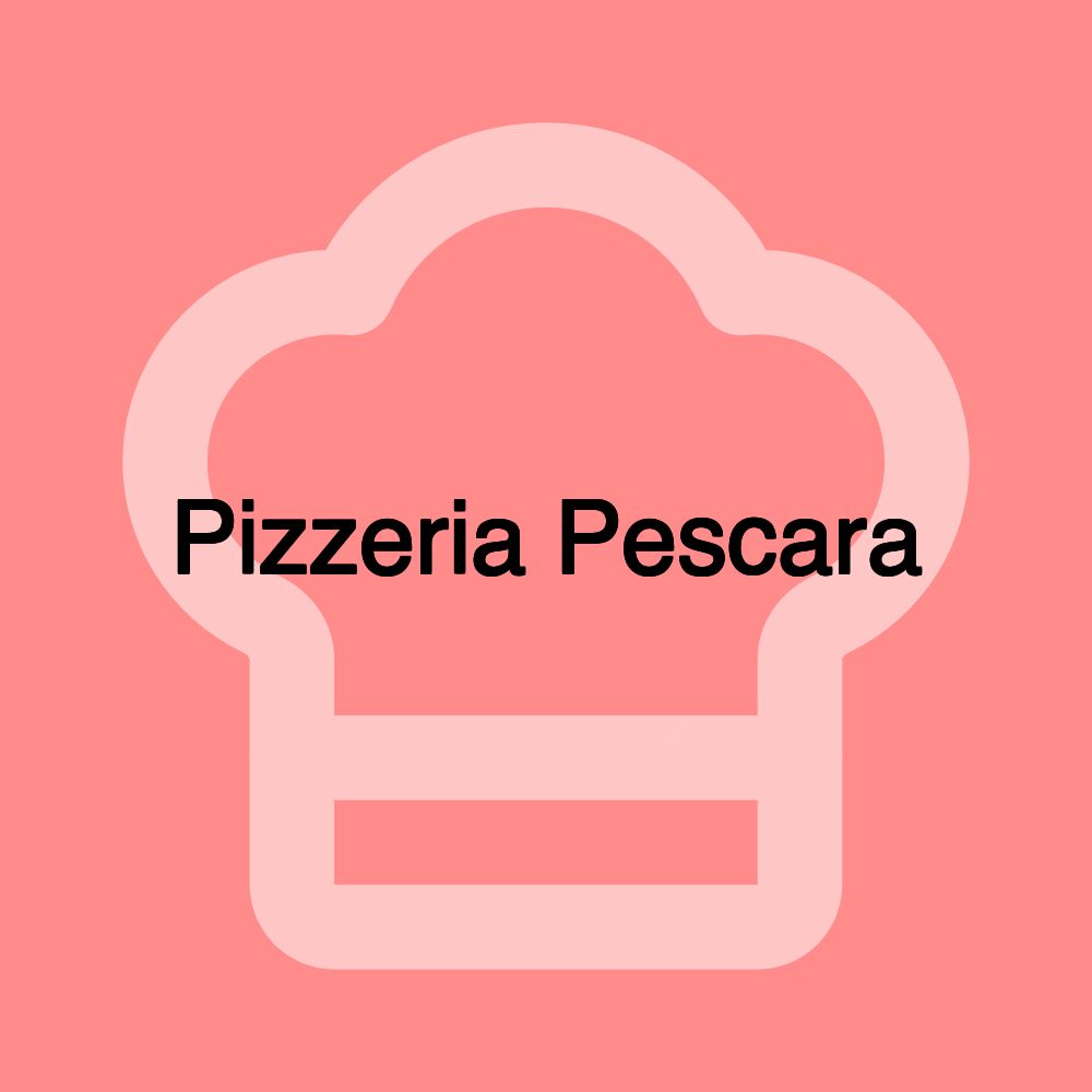 Pizzeria Pescara