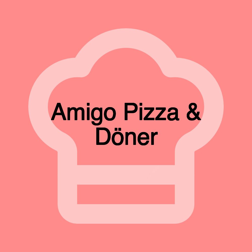 Amigo Pizza & Döner