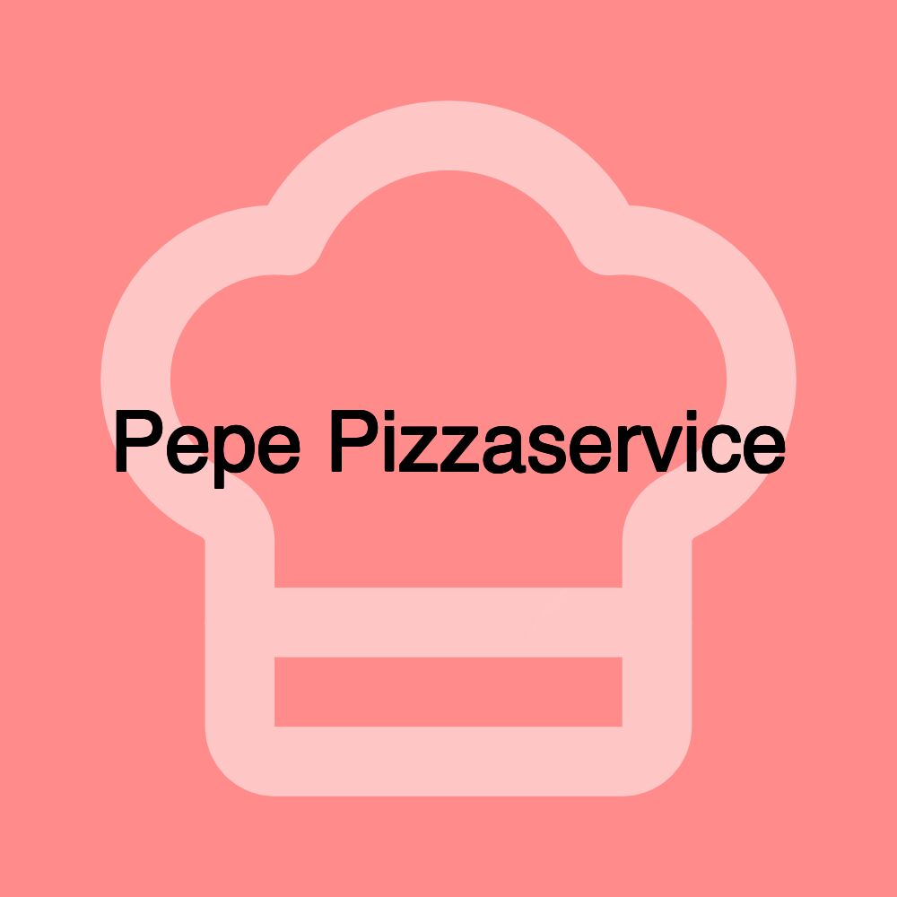 Pepe Pizzaservice