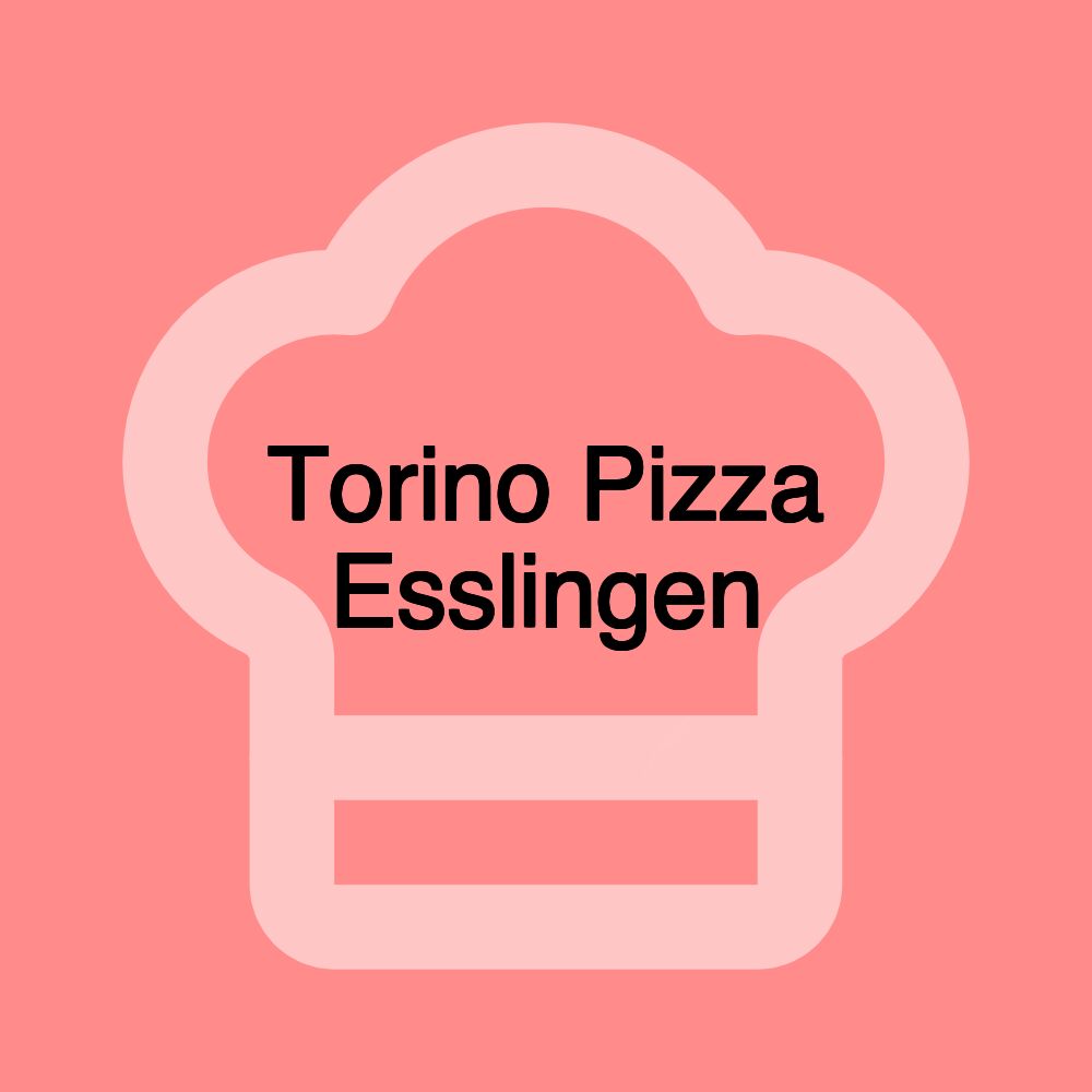 Torino Pizza Esslingen