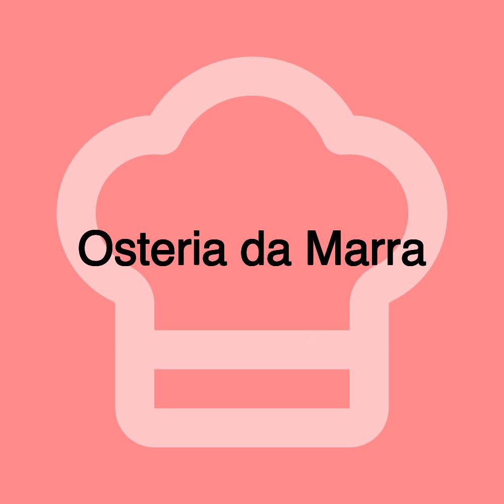 Osteria da Marra