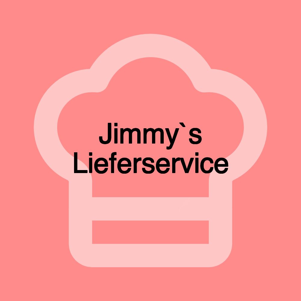 Jimmy`s Lieferservice Jimmy`s Lieferservice