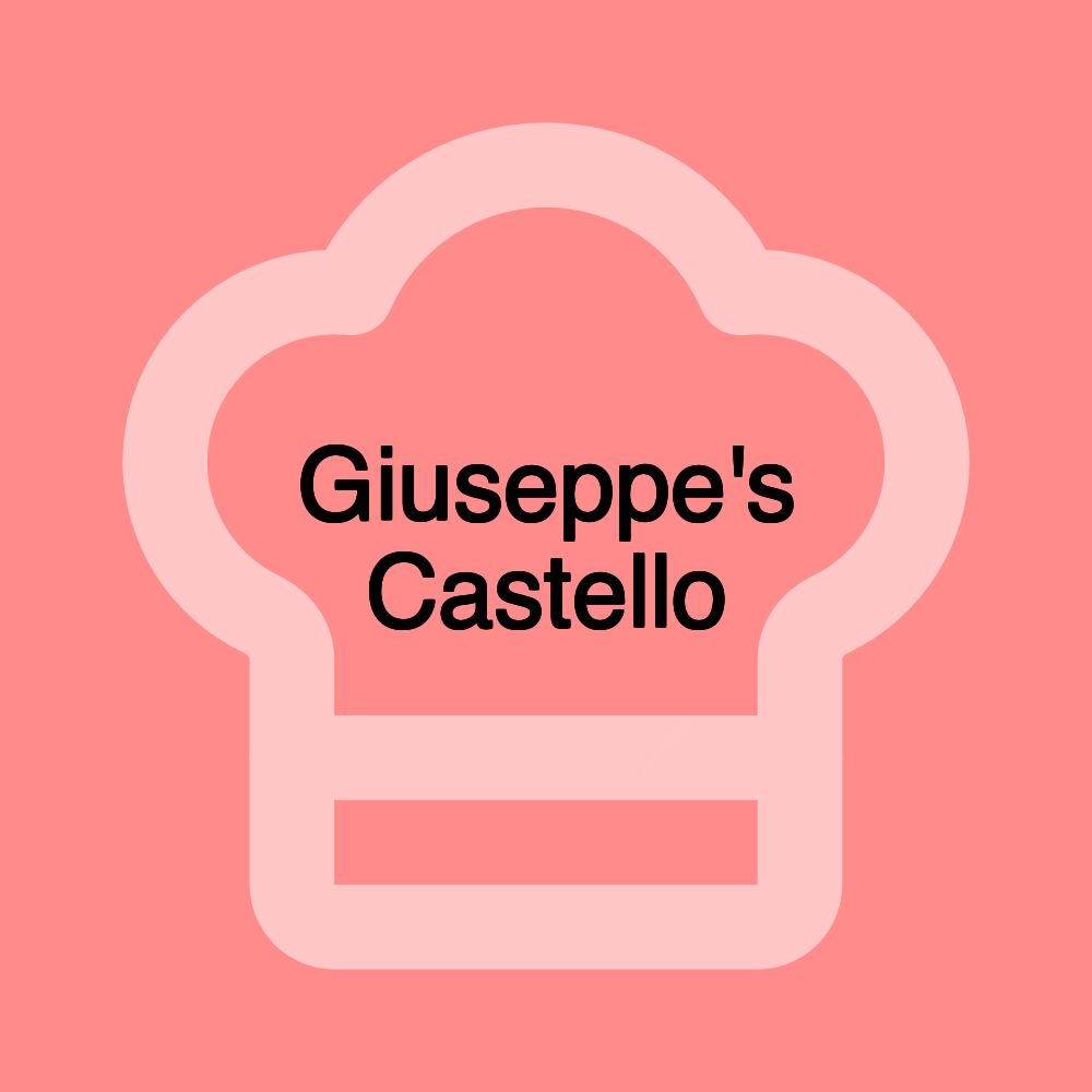 Giuseppe's Castello