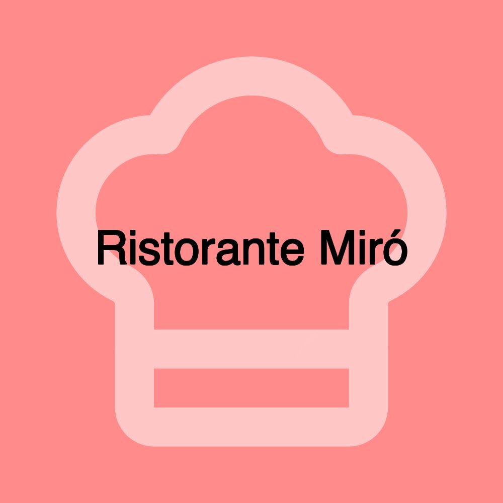 Ristorante Miró Ristorante Miró
