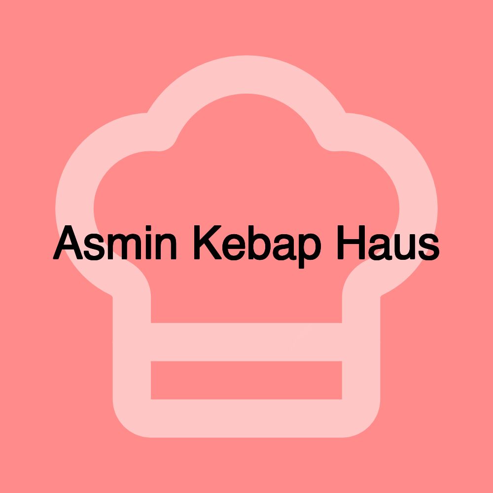 Asmin Kebap Haus
