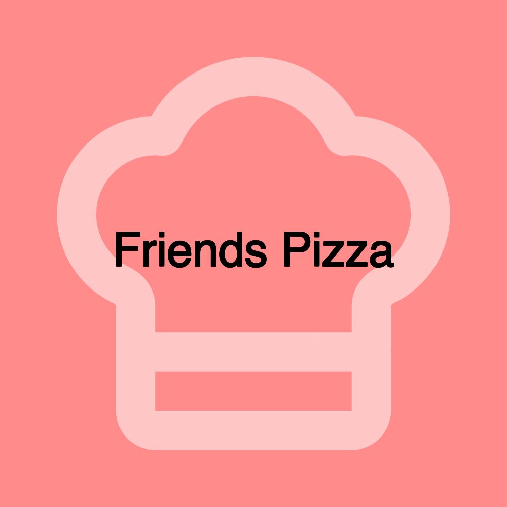 Friends Pizza