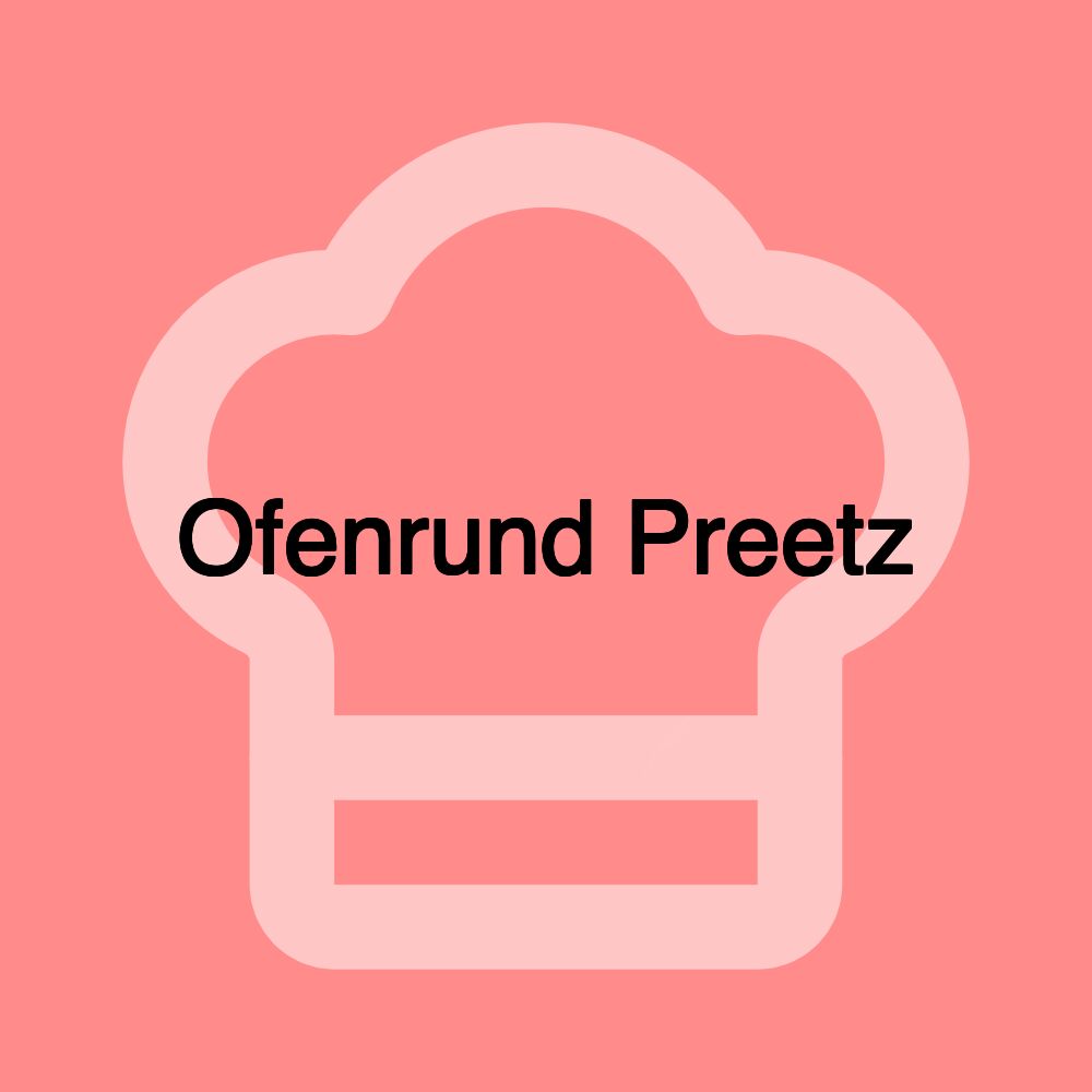 Ofenrund Preetz Ofenrund Preetz