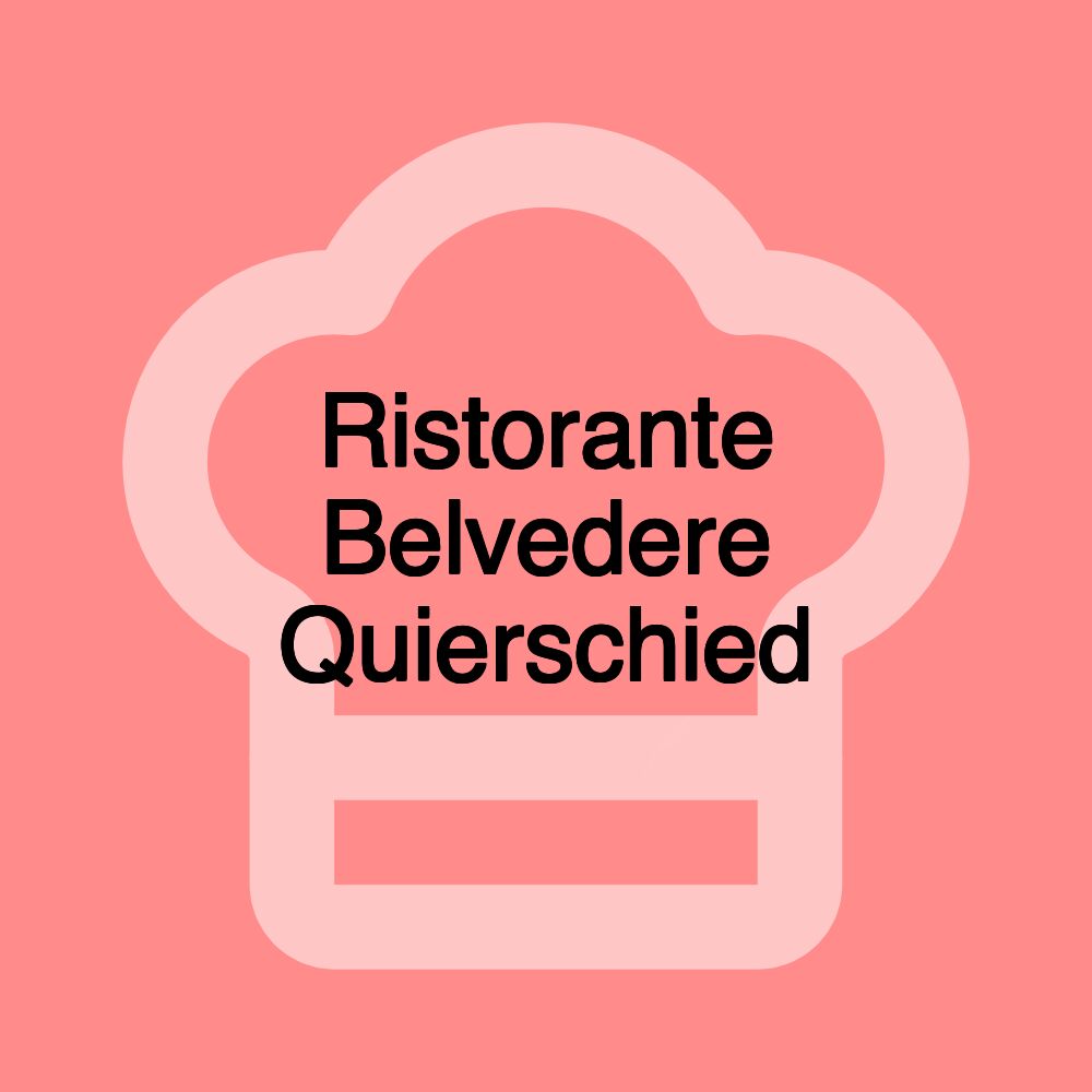 Ristorante Belvedere Quierschied