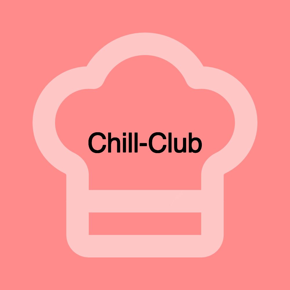 Chill-Club