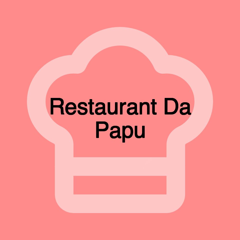 Restaurant Da Papu