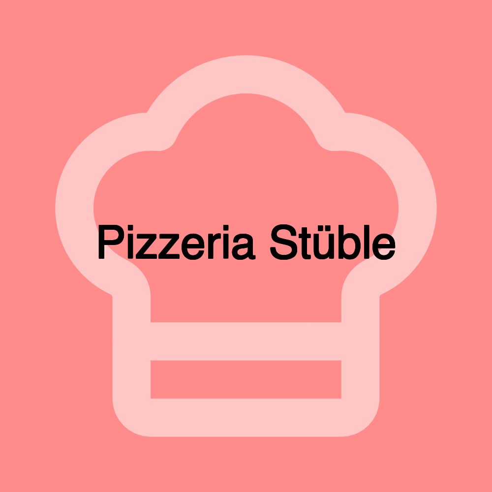 Pizzeria Stüble Pizzeria Stüble