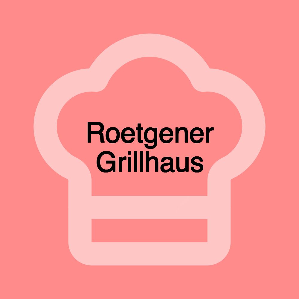 Roetgener Grillhaus