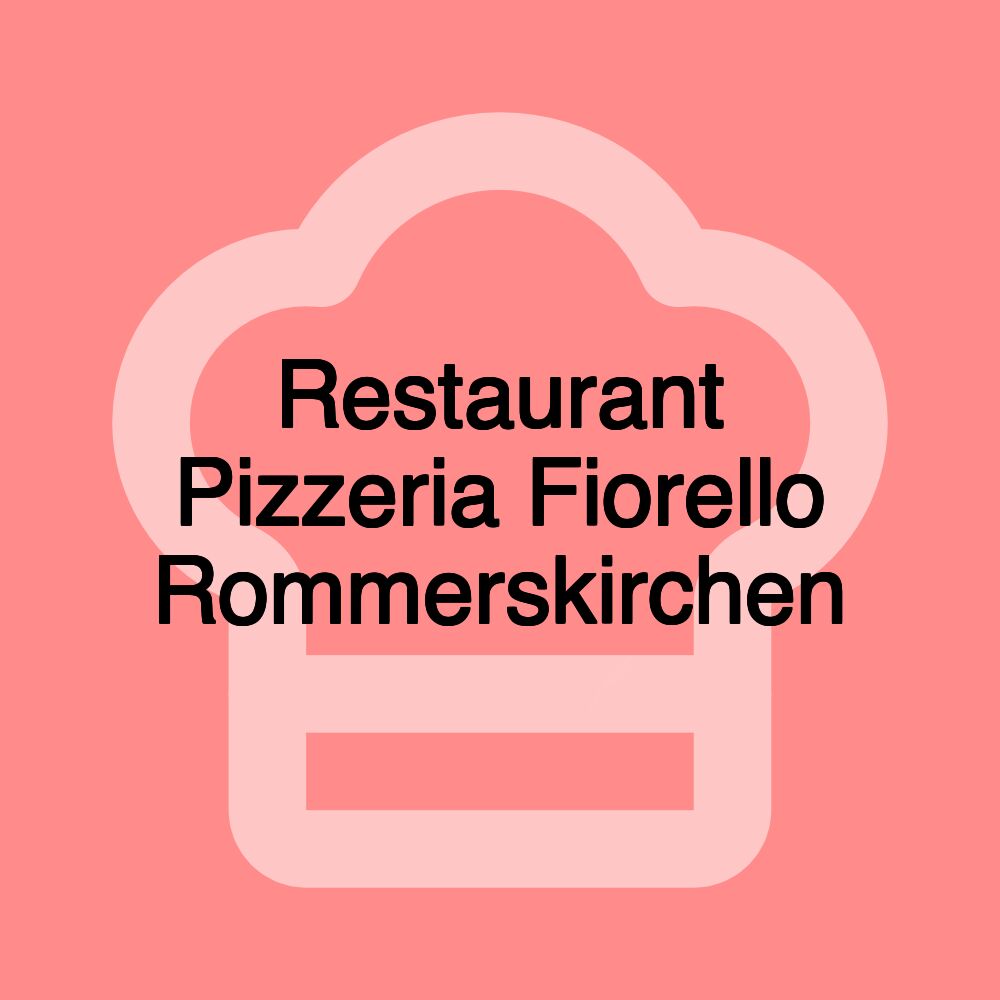 Restaurant Pizzeria Fiorello Rommerskirchen