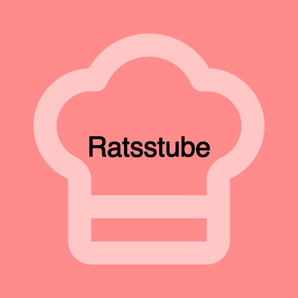 Ratsstube Ratsstube
