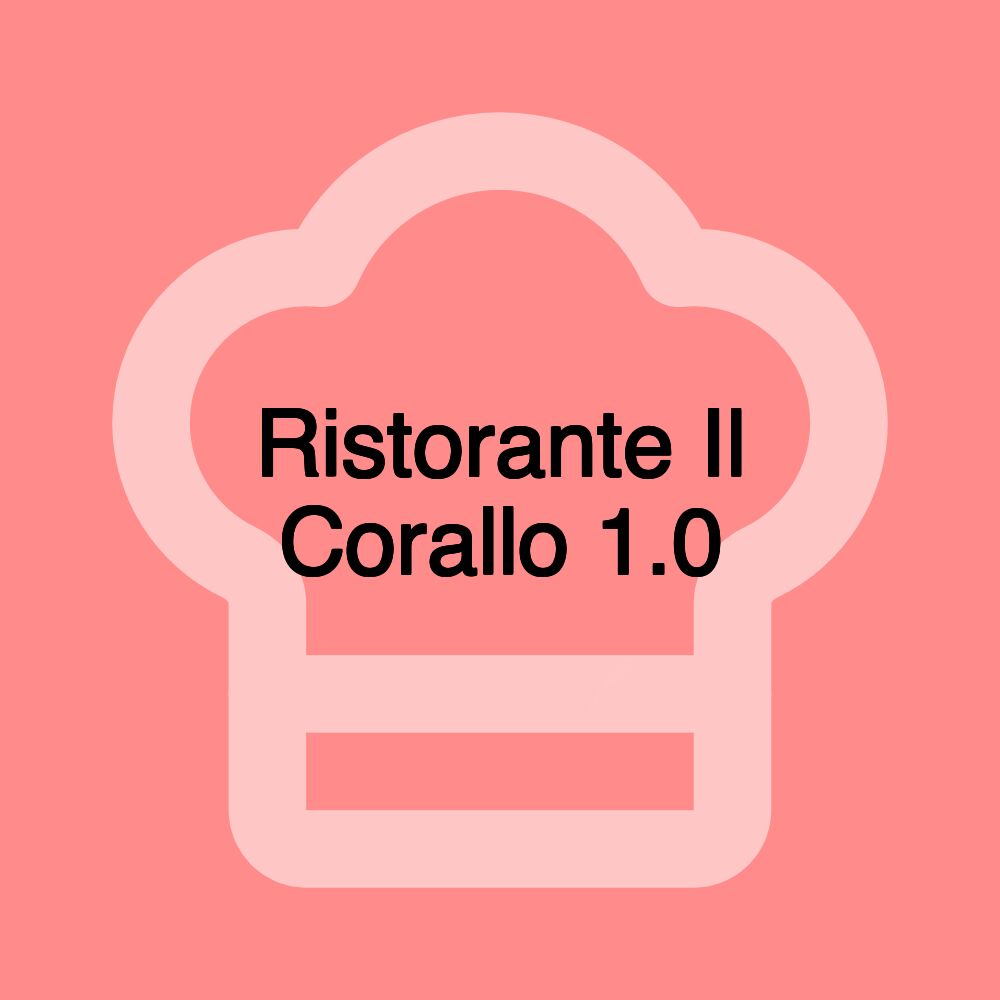 Ristorante Il Corallo 1.0