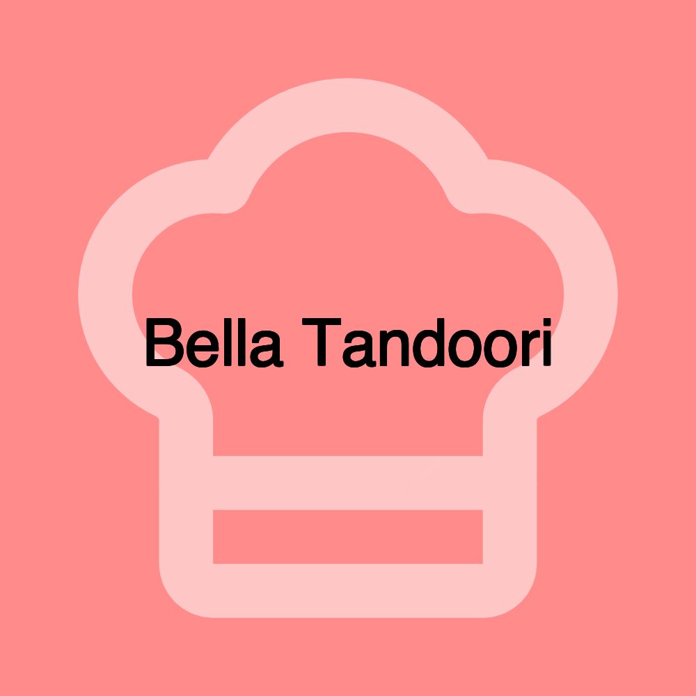 Bella Tandoori