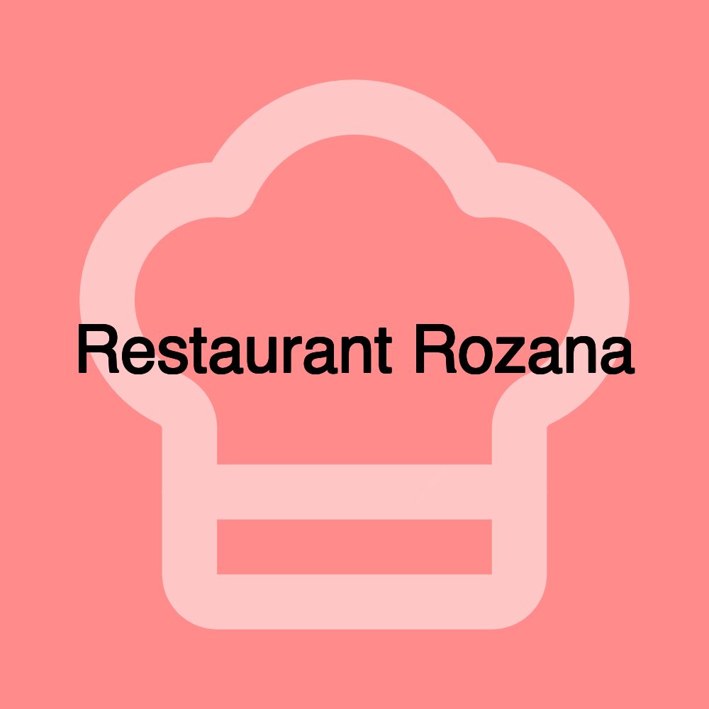 Restaurant Rozana Restaurant Rozana