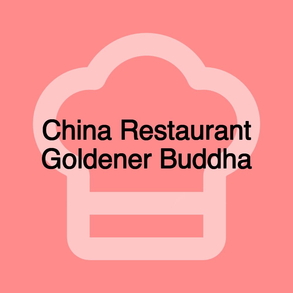 China Restaurant Goldener Buddha