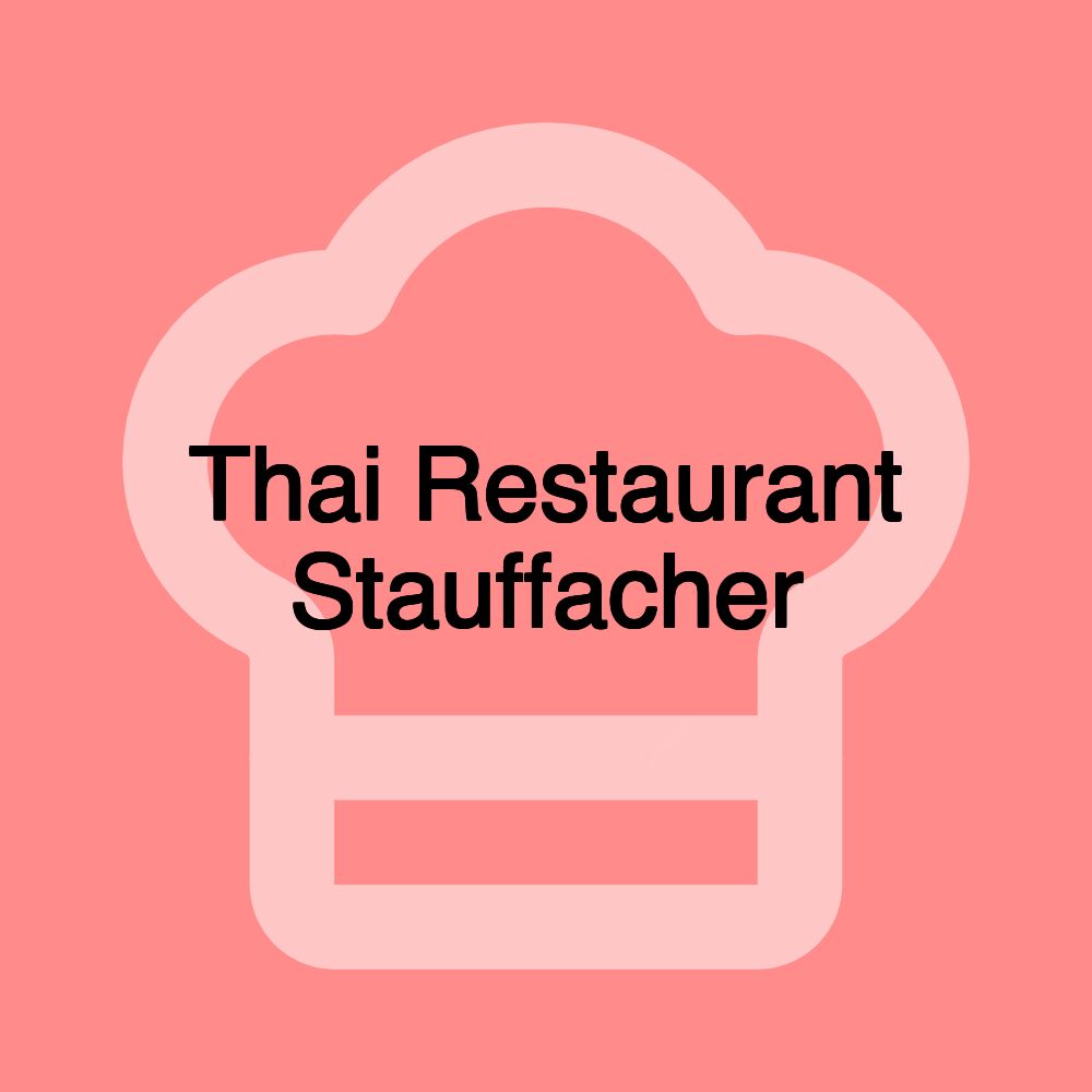 Thai Restaurant Stauffacher