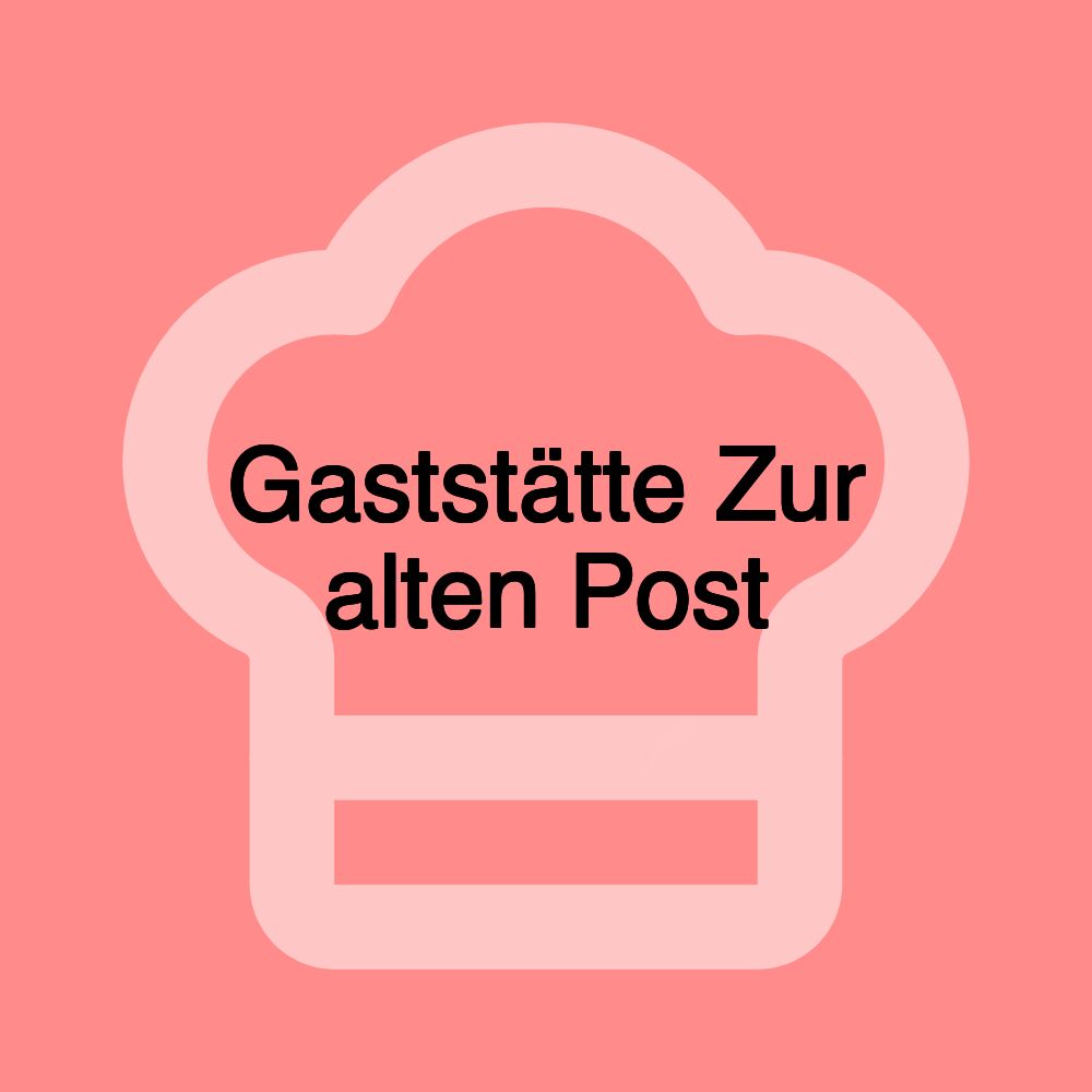 Gaststätte Zur alten Post