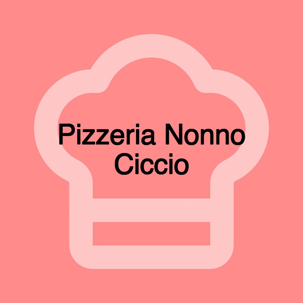 Pizzeria Nonno Ciccio