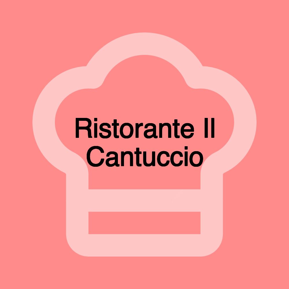 Ristorante Il Cantuccio Ristorante Il Cantuccio