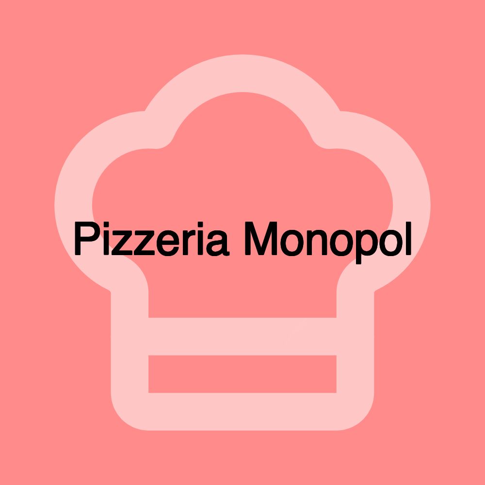 Pizzeria Monopol