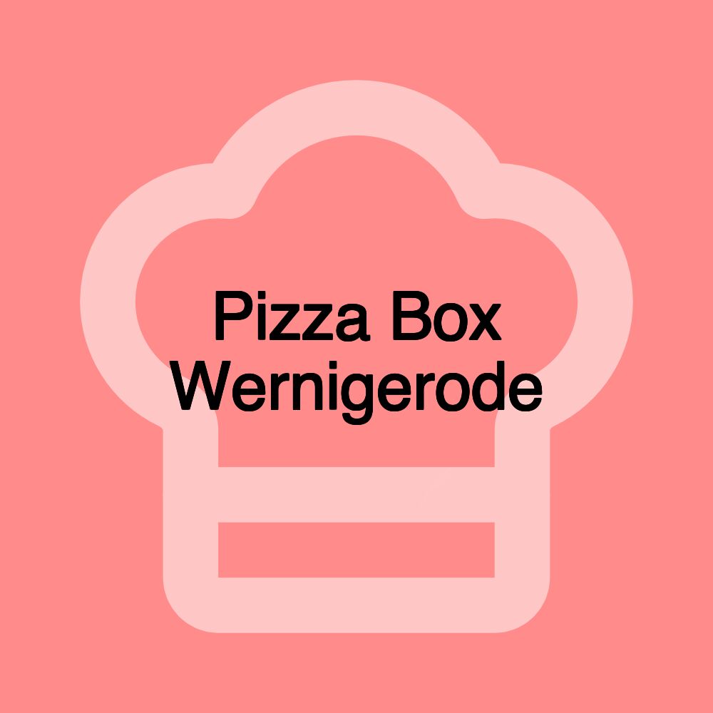 Pizza Box Wernigerode