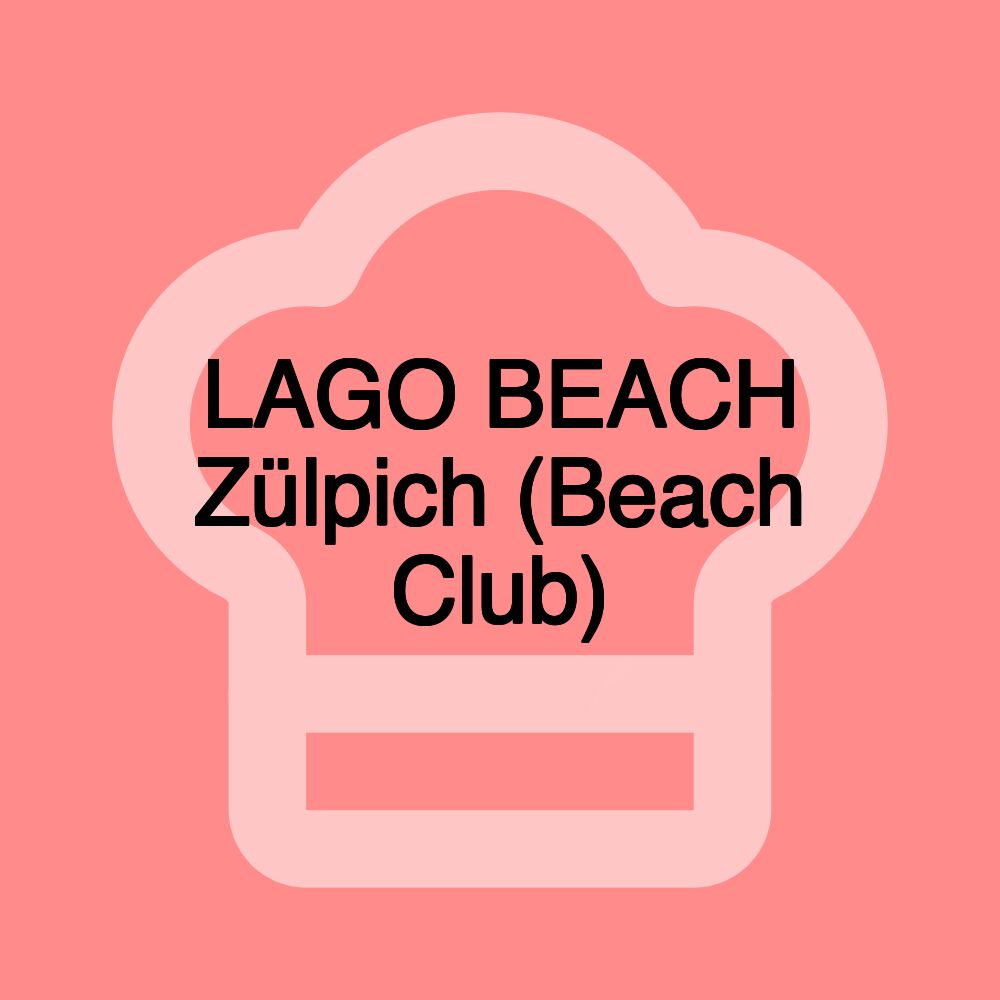 LAGO BEACH Zülpich (Beach Club)