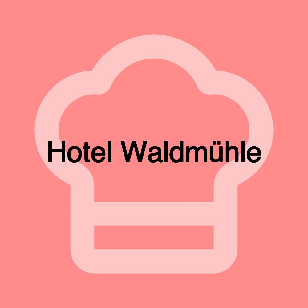 Hotel Waldmühle