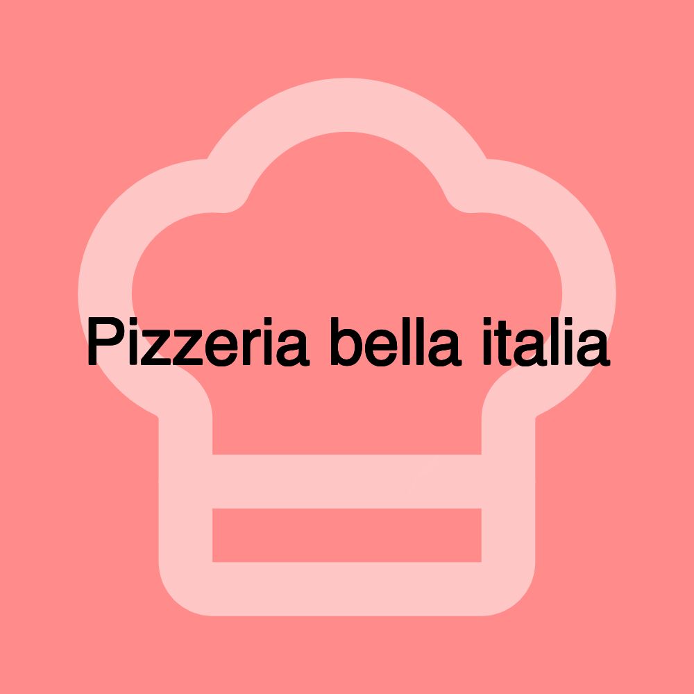 Pizzeria bella italia