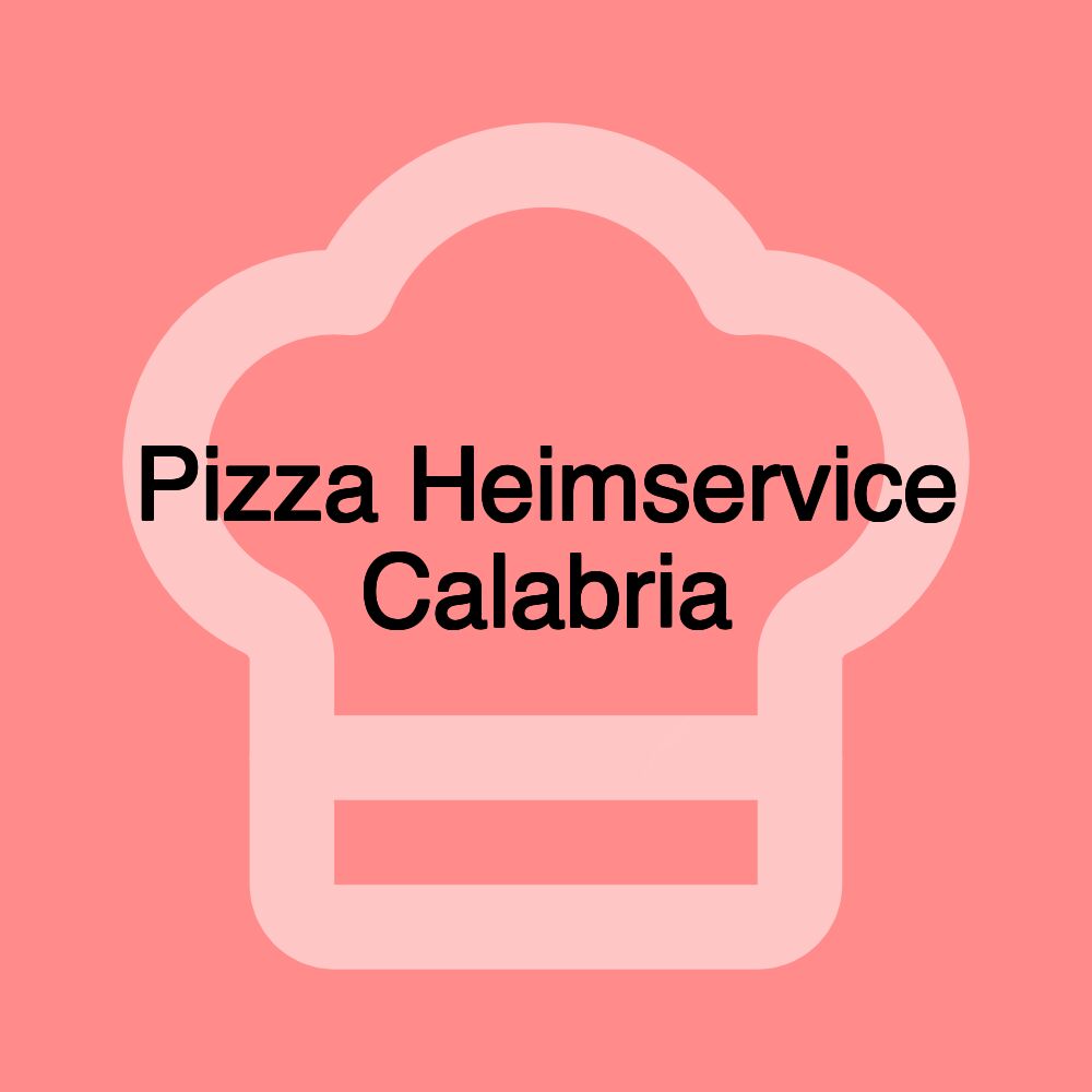 Pizza Heimservice Calabria Pizza Heimservice Calabria