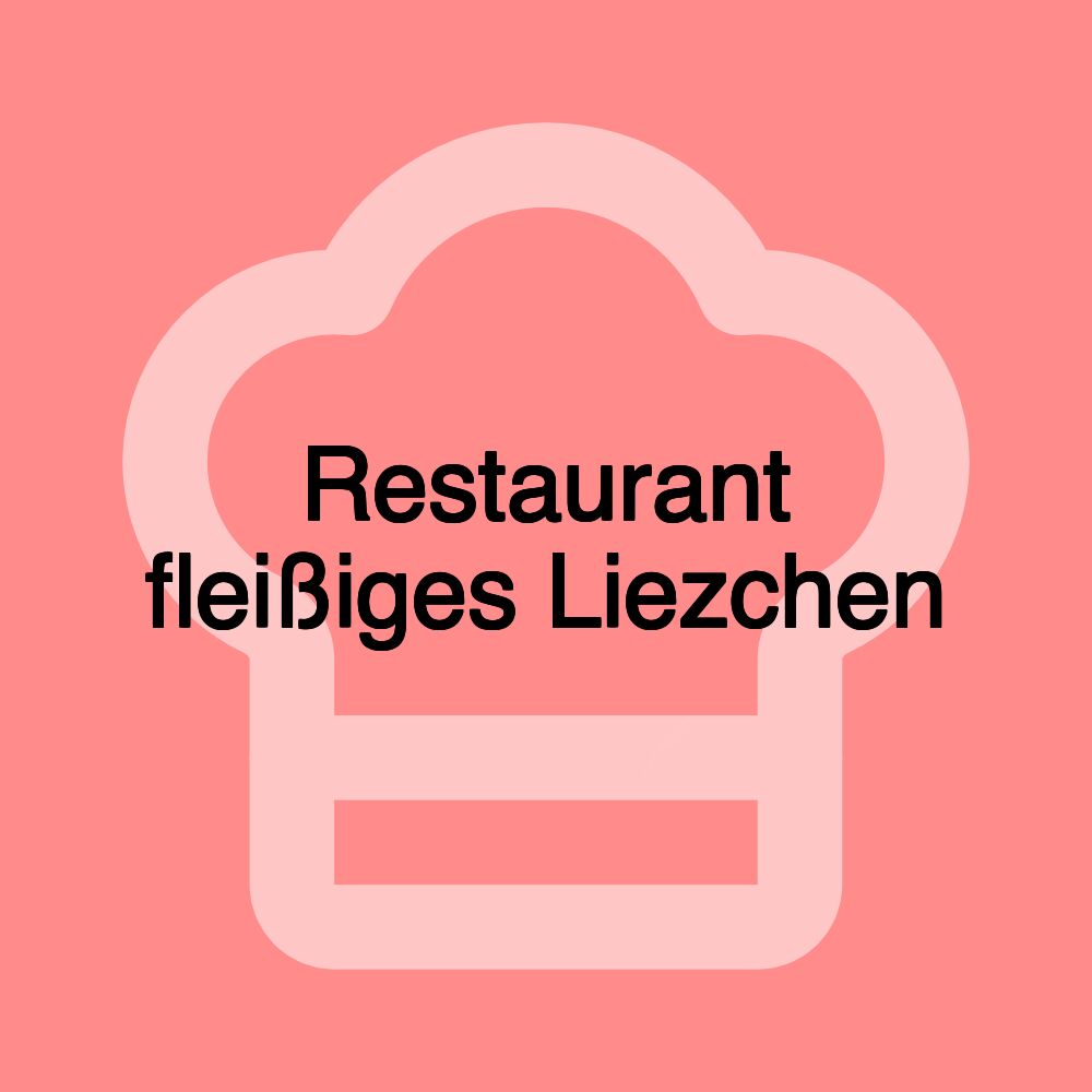 Restaurant fleißiges Liezchen