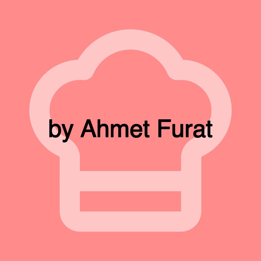 by Ahmet Furat