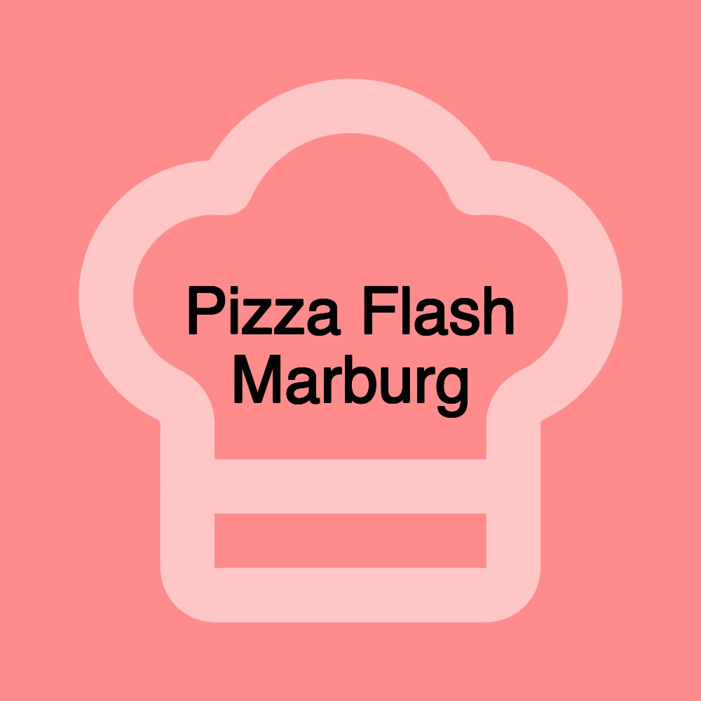 Pizza Flash Marburg