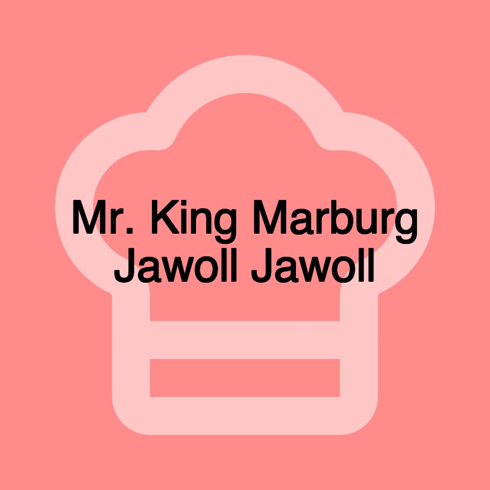 Mr. King Marburg Jawoll Jawoll
