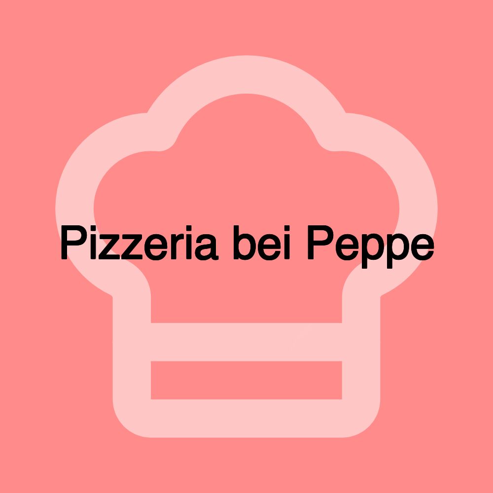 Pizzeria bei Peppe