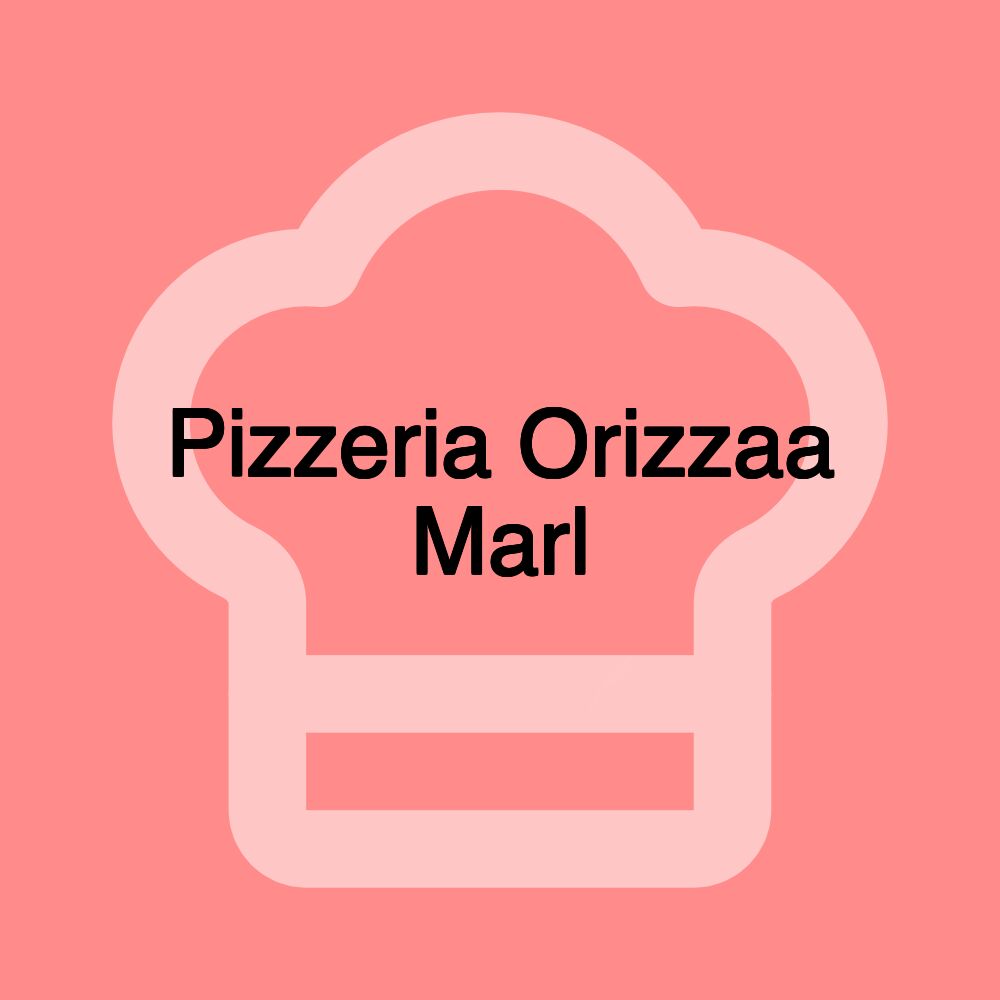 Pizzeria Orizzaa Marl