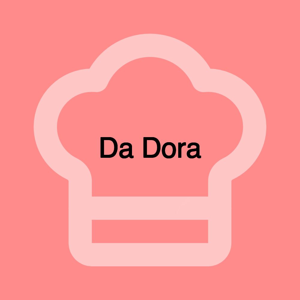 Da Dora