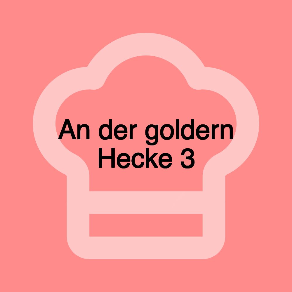An der goldern Hecke 3
