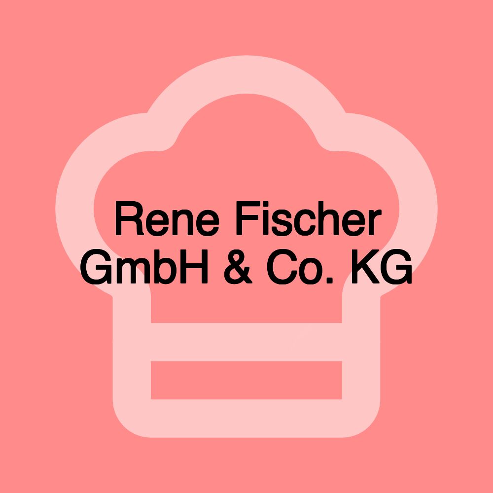 Rene Fischer GmbH & Co. KG
