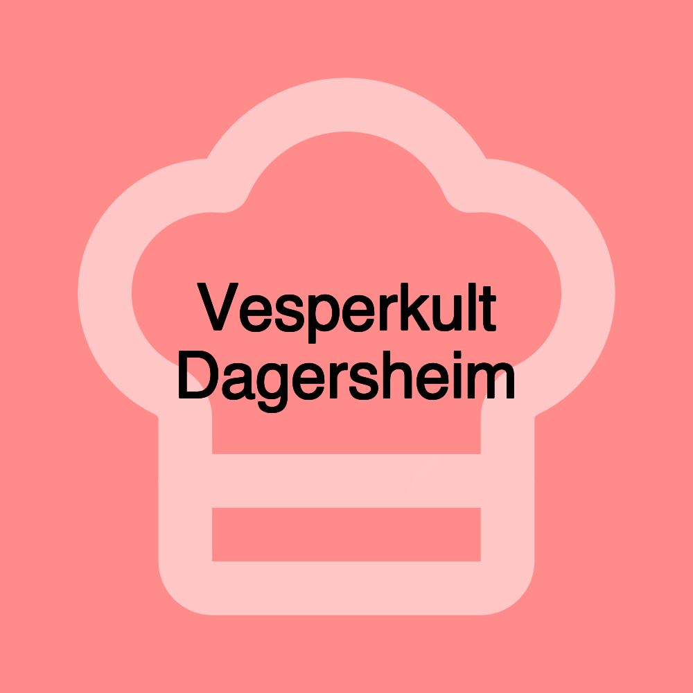 Vesperkult Dagersheim
