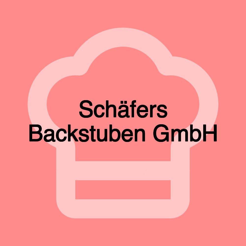 Schäfers Backstuben GmbH Schäfers Backstuben GmbH