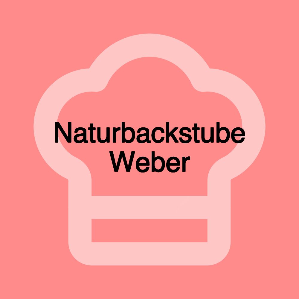 Naturbackstube Weber