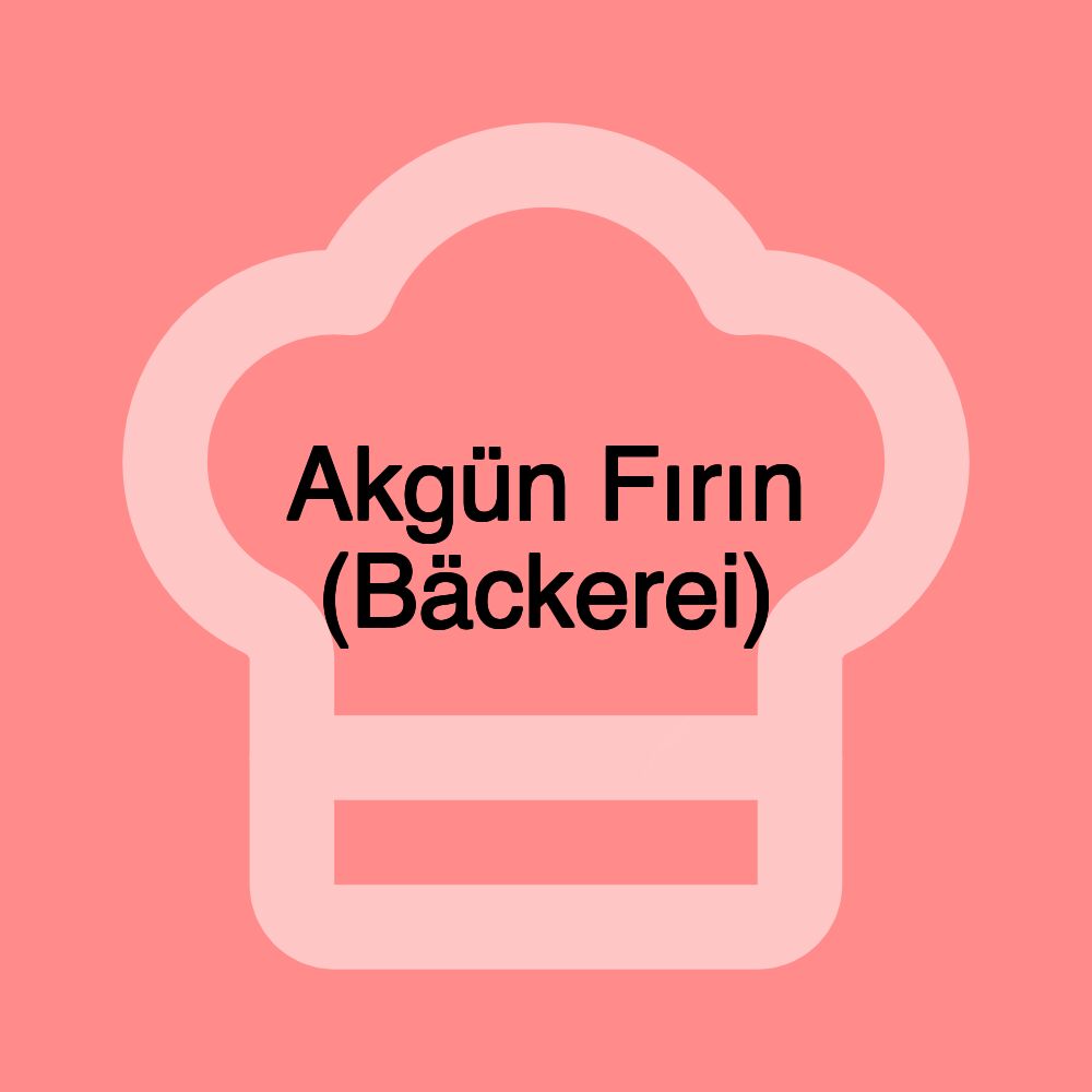 Akgün Fırın (Bäckerei)