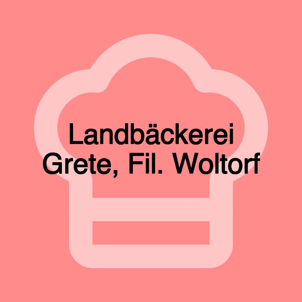 Landbäckerei Grete, Fil. Woltorf
