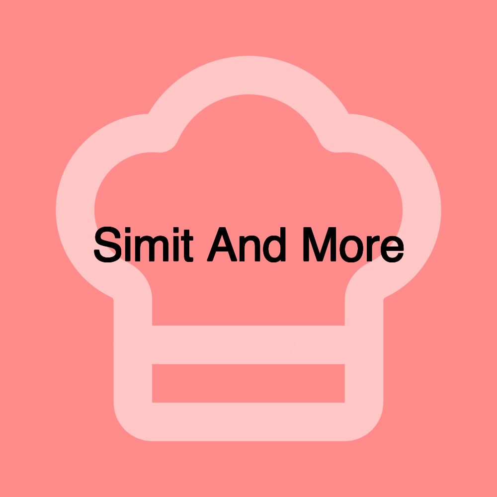Simit And More