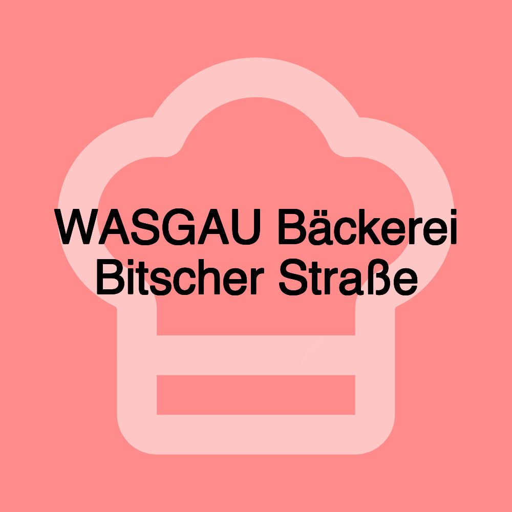 WASGAU Bäckerei Bitscher Straße