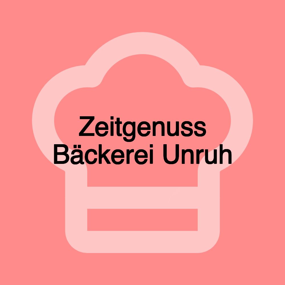 Zeitgenuss Bäckerei Unruh