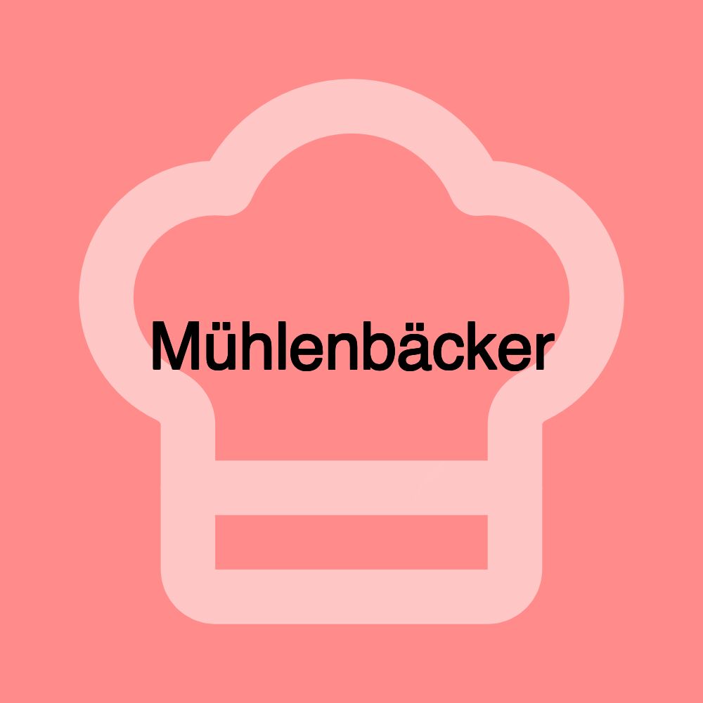 Mühlenbäcker